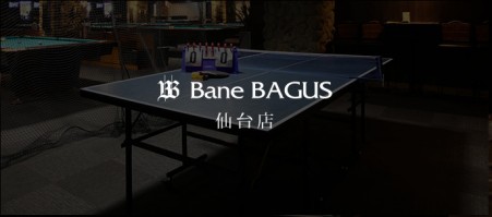 BANE BAGUS 仙台店